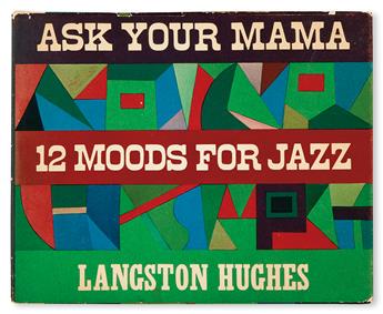 (LITERATURE AND POETRY.) HUGHES, LANGSTON. Tambourines to Glory * Ask Your Mama, 12 Moods for Jazz.